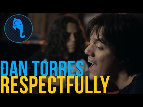 Respectfully - Dan Torres | ELEFANTE SESSIONS