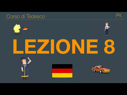 Tedesco Corso Completo 1, Lezione 8