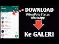 Cara Download Video Foto Dari Status WhatsApp