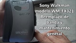 Sony Walkman WM-FX321, mantenimiento y reemplazo de banda (no funciona el motor)