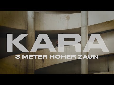 KARA – 3 Meter Hoher Zaun (Offizielles Lyric-Video)
