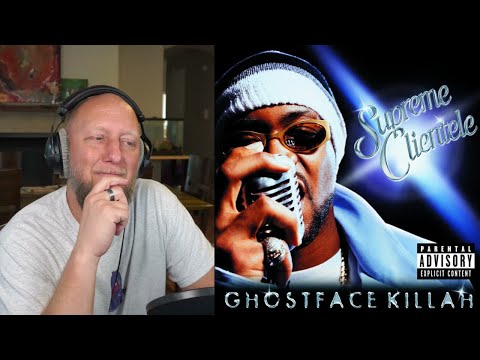 Reacting to "Supreme Clientele" by GhostFace Killah