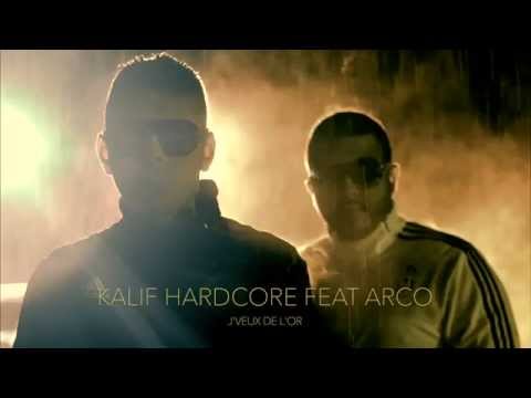 KALIF HARDCORE Ft. ARCO -  J'VEUX DE L'OR (DreamLifeMusic)