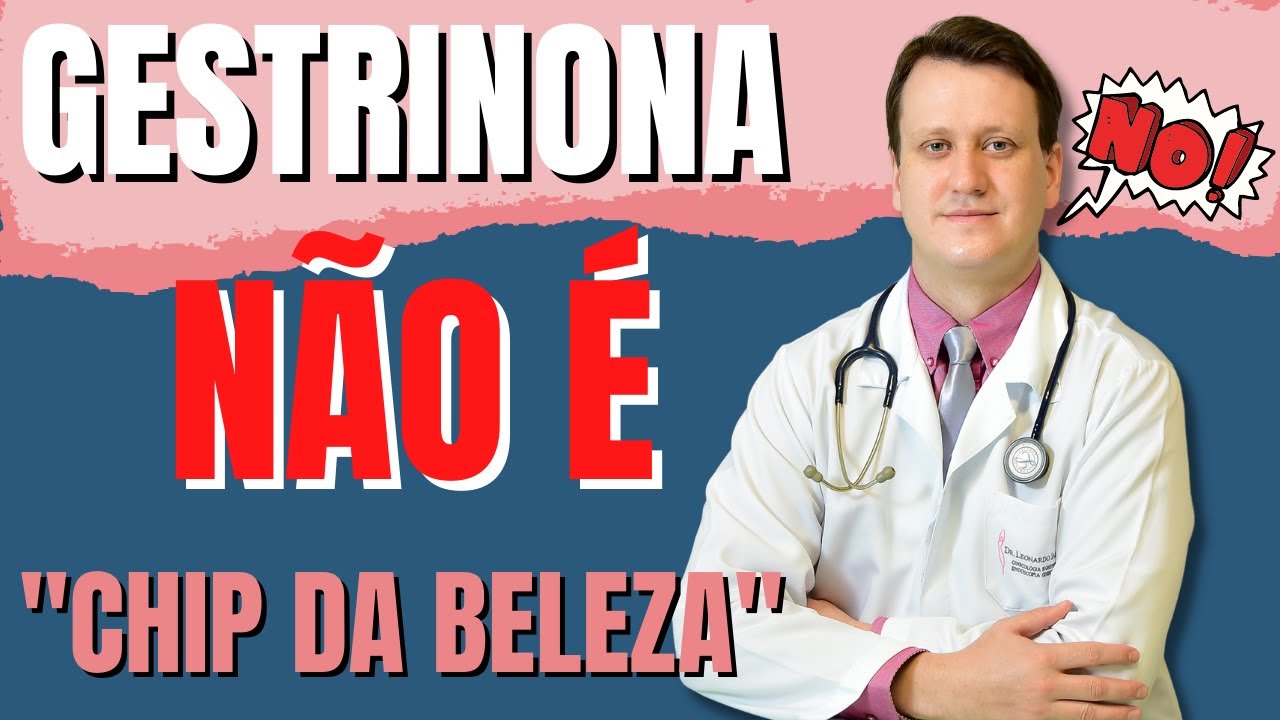 Gestrinona NÃO É "Chip da Beleza"  -  Tudo sobre a Gestrinona e Seus efeitos no corpo da Mulher.
