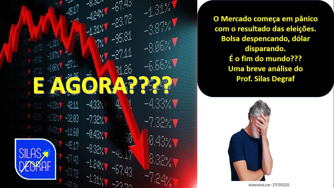 TURBULÊNCIA NA BOLSA PÓS ELEIÇÃO. E AGORA?? ANÁLISE DO PROF. SILAS DEGRAF