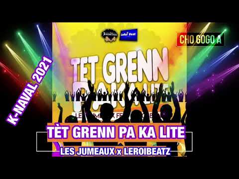 KANAVAL 2021 | LES JUMEAUX ft. LEROIBEATZ | TÈT GRENN PA KA LITE (PODEPÈ2021)