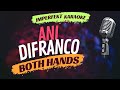 Ani DiFranco Karaoke Both Hands