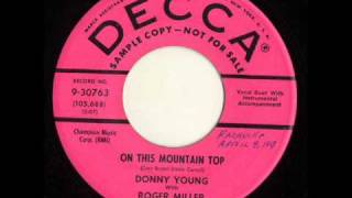 On This Mountain Top by Donny Young with Roger Miller.wmv