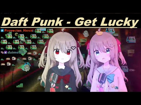 The Neuro sisters sing Daft Punk - Get Lucky together