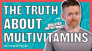 Multivitamins: Should You Be Taking Them? | Nutritionist Exp