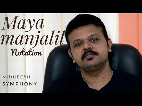 Mayaamanjalil|Notations|Nidheesh Symphony