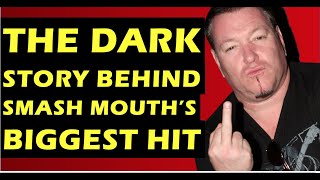 Smash Mouth: The Dark Story Behind 'Walkin' On the Sun'