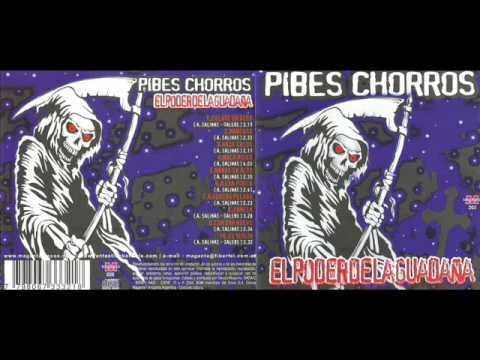 PIBES CHORROS EL PODER DE LA GUADAÑA COMPLETO VOL 4