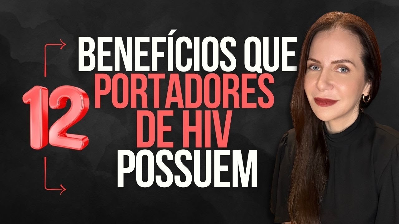DIREITOS DOS PORTADORES DE HIV #direitomédico #direitodasaude #inss