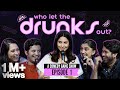 Who Let The Drunks Out Comedy Game Show Ep1