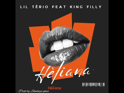 Lil terio feat King filly. Heliana  (prod Shaday yaa)