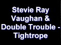 Stevie Ray Vaughan & Double Trouble ...