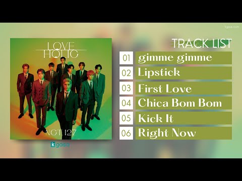 [FULL ALBUM] NCT 127 - LOVEHOLIC [HQ Audio]