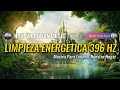 MÚSICA PARA LIMPIAR NUESTRO HOGAR 🌎  Limpieza Energética Con 396 Hz 🎶
