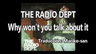 Why won&#39;t you talk about it - The Radio Dept (subtitulada en español)