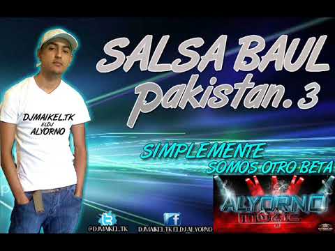 SALSA BAUL PAKISTAN VOL 3 2014 (LAORIGINAL) DE @DjMaikeltk