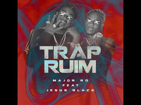 Major RD, Young Ganni, Xavier2bit - Trap Ruim