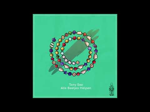 Tony See - Alle Beetjes Helpen (Prod. Lo-Bo)