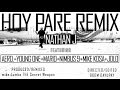 Hoy Pare Remix By Nathan J Feat Aero Young One Mario Nimbus9 Mike Kosa JOLO