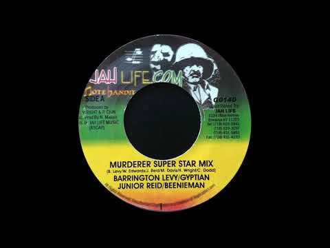 BARRINGTON LEVY, GYPTIAN, JUNIOR REID & BEENIE MAN - Murderer Super Star Mix (2010) Jah Life