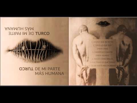 2. TURCO - TODO LO QUE SOY (PROD. DVN)
