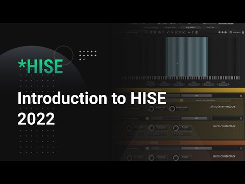 Introduction to HISE 2022