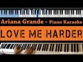 Ariana Grande - Love Me Harder - LOWER Key ...