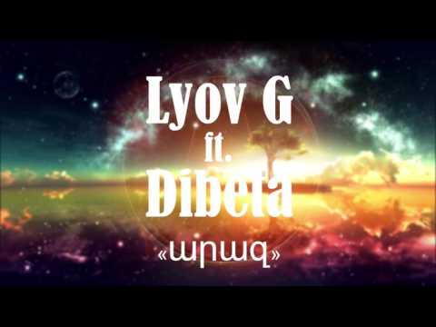Lyov G ft. Dibeta - Araz
