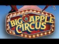 Big Apple Circus Full Video Lincoln Center New York