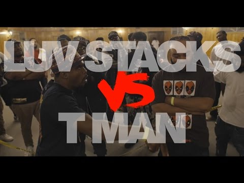 Luv Stacks vs T-Man