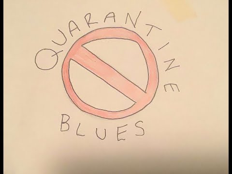 Quarantine Blues - Ben Klick