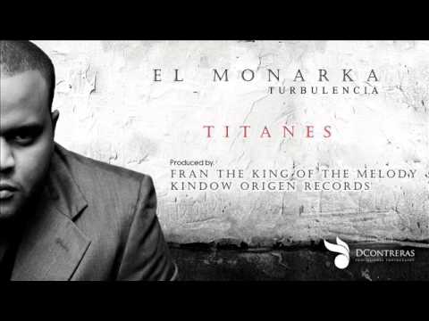 El Monarka con Reke - Titanes