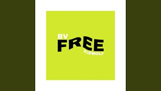 Free (feat. Kidwolf)