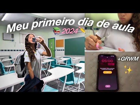 Meu primeiro dia de aula 2024 + *GRWM* - 1º ano do Ensino Médio | Chabetai💕📚