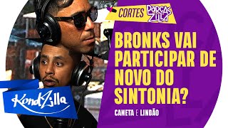 A REAL SOBRE A SAÍDA DO BRONKS DE SINTONIA – Podcast ParçasZilla 26