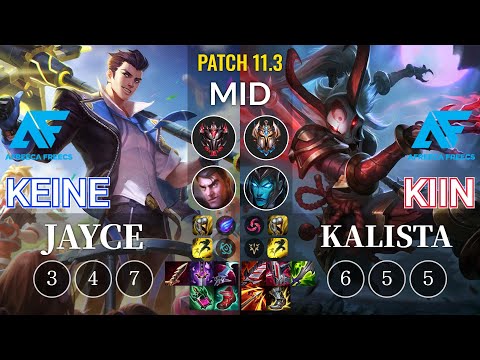 AF Keine Jayce vs AF Kiin Kalista Mid - KR Patch 11.3