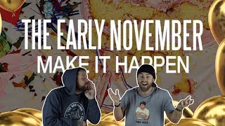 THE EARLY NOVEMBER &quot;Make It Happen&quot; | Aussie Metal Heads Reaction