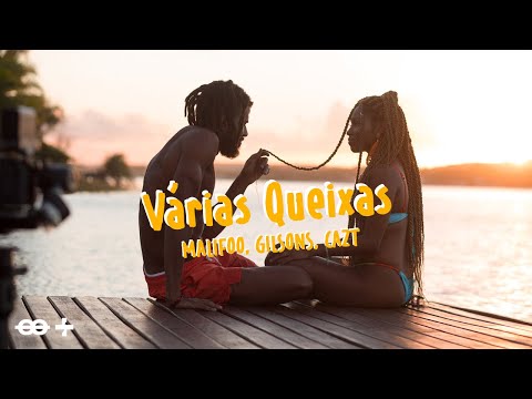 Malifoo, Gilsons, Cazt - Várias Queixas (Videoclipe Oficial)