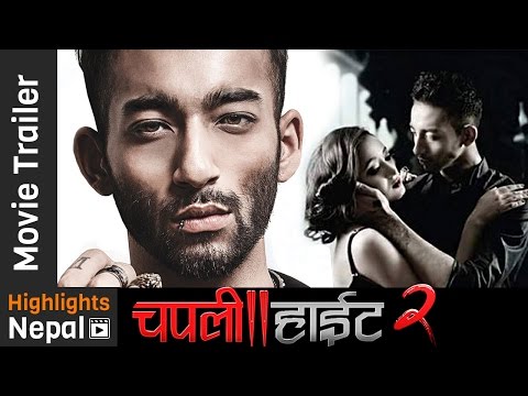 CHAPALI HEIGHT 2 Official Trailer Ft. Ayushman Joshi, Mariska Pokharel, Paramita RL Rana