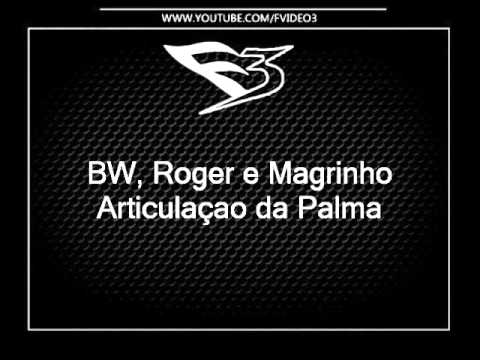 Mcs BW, Roger e Magrinho - Articulaçao da Palma [DJ DN DE CAXIAS]
