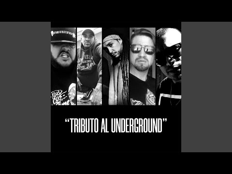 Tributo al Underground (feat. Big Seiko & Malcriaoh D´zousa)