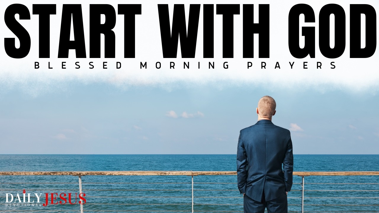 Listen To Blessed Morning Prayers To Begin Your Day With God | Best Sermons Of 2024 Compilation