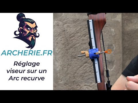 Installation et Réglage du viseur de son arc recurve démontable - le tuto rapide et complet !