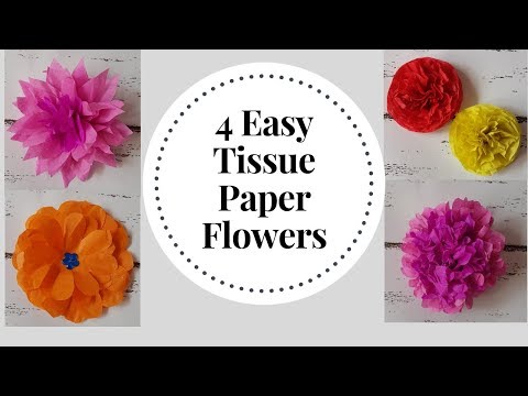 4 Easy to make Tissue Paper Flowers - DIY Tissue Paper...