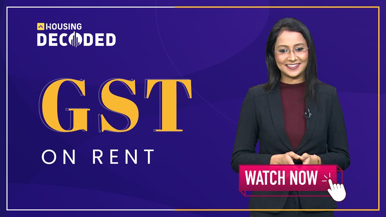 GST On Rent vs Rental Income: Differences, Factors, Rate & More | Decoded | Housing.com #tax #gst